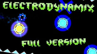 Electrodynamix Full Version | Geometry Dash