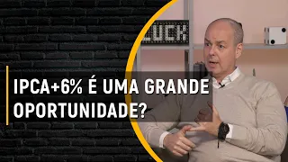 🚀 Renda Fixa com IPCA+6%,  Oportunidade Imperdível? 💰📈