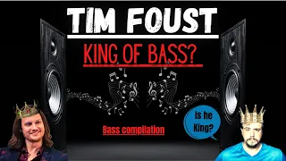 Tim Foust - King of Bass Compilation (Reaction)