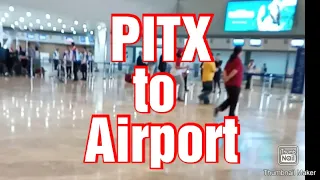 PITX to Airport | Pinas to M.E