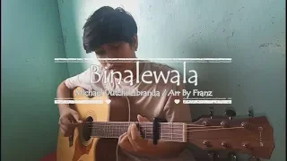 Binalewala - Michael Dutchi Libranda - Cover (fingerstyle guitar)