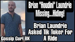 Brian Laundrie Missing/Hiding | Tik Toker Gave Brian Laundrie A Ride