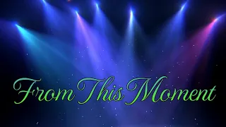 My Cover Of From This Moment