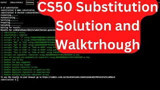CS50 Substitution Solution - Beginners Friendly: How to get a good grade on your CS50 course!
