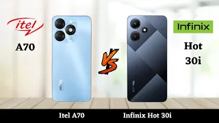 Itel A70 Vs Infinix Hot 30i - Full Comparison 2023