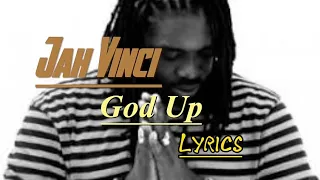 Jah Vinci "God Up" Lyrics.