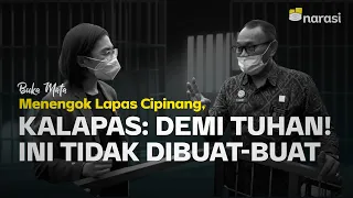 Menengok Lapas Cipinang. Kalapas: Demi Tuhan! Ini Tidak Dibuat-buat | Buka Mata