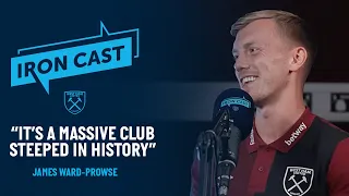 James Ward-Prowse is a Hammer ⚒️ | First West Ham interview 🎙 | Iron Cast Podcast