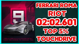 Asphalt 9 - FERRARI ROMA Car Hunt Riot 02:02.601 Top 5% Touchdrive