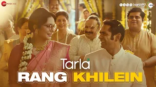 Rang Khilein - Tarla | Huma Qureshi & Sharib Hashmi | Nilotpal Bora | Hussain Haidry