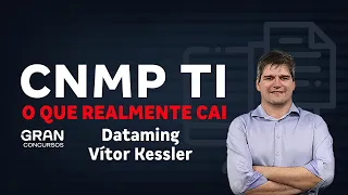 Concurso CNMP TI: O que realmente cai - Datamining Com Vítor Kessler