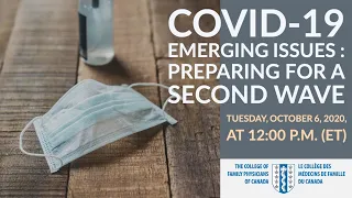 Emerging COVID-19 Issues: Preparing for a second wave