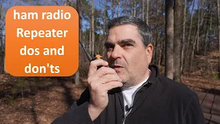 Ham Radio Repeater Dos and Don'ts operating tips