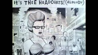 Thee Headcoats - Mantrap