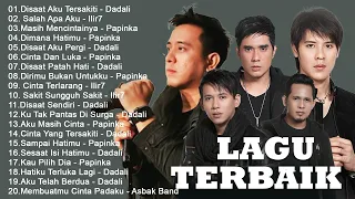 Dadali , Papinka , Asbak Band , Ilir7 - Lagu Pop Lawas Penuh Kenangan Terpopuler 2023