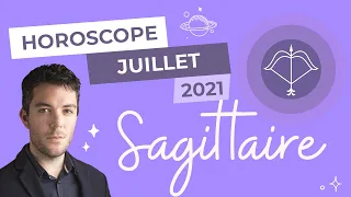 Horoscope Sagittaire ♐️ Juillet 2021