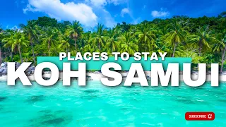 🌴 Where To Stay In Koh Samui [Best Places To Stay In Koh Samui] 🏖️