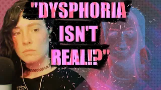 Dysphoria a Construct!? | Reviewing the PhilosophyTube Gender Healthcare Video