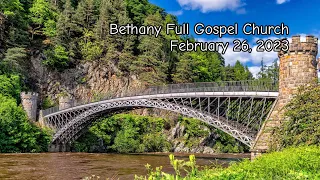 Bethany Full Gospel Church - Февраль 26, 2023 - Утренее Служение