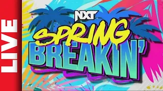 🔴 WWE NXT Spring Breakin' Live Stream | Full Show Watch Along April 30th 2024