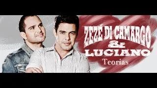 TEORIAS - ZEZÉ DI CAMARGO E LUCIANO - ( legendado )