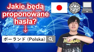 Co Japończycy wyszukują w internecie na temat Polski?