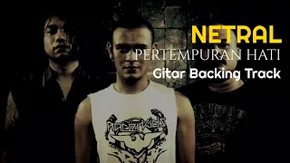 NETRAL - Pertempuran Hati ‼️ Backing Track with Vocal [ Chord C ]