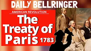 Treaty of Paris 1783 | Daily Bellringer