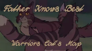 Father Knows Best | Warriors Cat's | Map Open