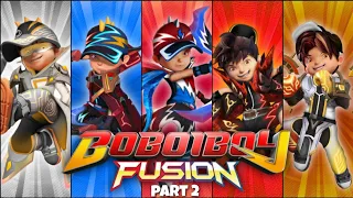 Elemental Fusion BoBoiBoy Baru Part 2