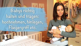 Babys richtig halten und tragen: Schritt für Schritt erklärt von Hebamme Laura