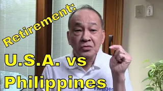 Should I retire in the Philippines or stay in U.S.? [Why foreigners/Filipinos love the Philippines.]