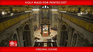 May 19 2024, Holy Mass for Pentecost | Pope Francis