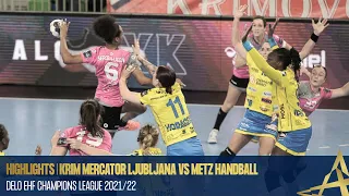 HIGHLIGHTS | Krim Mercator Ljubljana vs Metz Handball | Round 4 | DELO EHF Champions League 2021/22