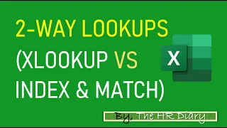 2-WAY LOOKUPS (XLOOKUP vs INDEX & MATCH)!