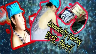 #COMMUNITY PANTRY.. ESTE PANTY PARODY#FUNNY VIDEOS OF BAKLANG ISKWAKWA