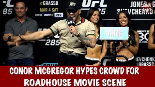 Conor McGregor hypes crowd for Roadhouse Face off Movie Scene