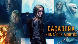 Caçadora : Runa dos Mortos (2019) Filme Completo - Moa Stefansdotter, Yohanna Idha, Viva Lyngbrant