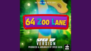 64 Zoo Lane Main Theme (From "64 Zoo Lane") (Sped-Up Version)