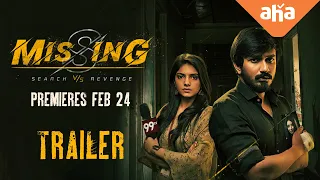 Missing Trailer | Premieres Feb 24 |  Harsha Narra, Nikkesha | ahavideoIN