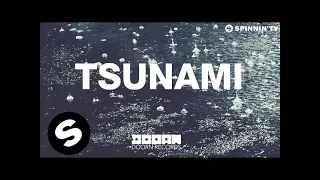 DVBBS & Borgeous - Tsunami (World Premiere Sander van Doorn 'Identity' Radioshow)