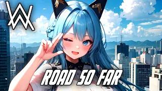 Nightcore - Road So Far ( TonyZ )(Style Alan Waker)(Remedeus Remix)