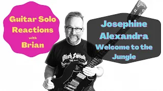 GUITAR SOLO REACTION ~ JOSEPHINE ALEXANDRA ~ Welcome to the Jungle