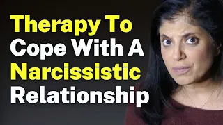 101 Guide For Therapy After A Narcissistic Relationship