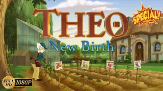Las aventuras de Theo | Episodio 6 | Nuevo nacimiento | Especial 12.000 subs | Full Hd