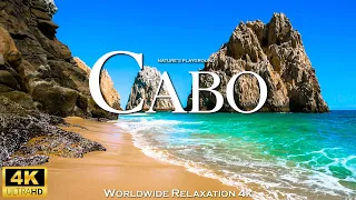 CABO 4K ULTRA HD • Scenic Relaxation Film with Peaceful Relaxing Music & Nature Video Ultra HD