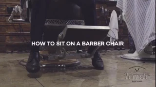 How to sit on a Barbers Chair