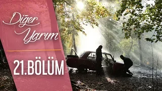 Diğer Yarım 21.Bölüm (HD)