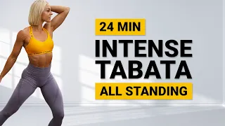 24 MIN INTENSE TABATA WORKOUT | All Standing | Full Body | HIIT | No Repeat | Super Sweaty | Fun