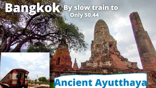 Bangkok to Ayutthaya by slow train